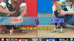 Trận 12 CPC2 29/10/2026 – Anh Kha Đồng Tháp Gặp Anh Tâm Sài Gòn
